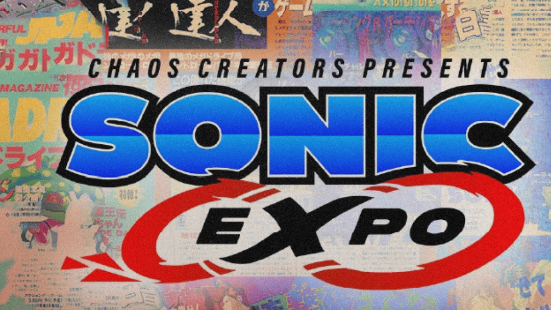 Colorful poster with the text "Chaos Creators Presents Sonic Expo" over a collage of various retro gaming and anime magazine covers.