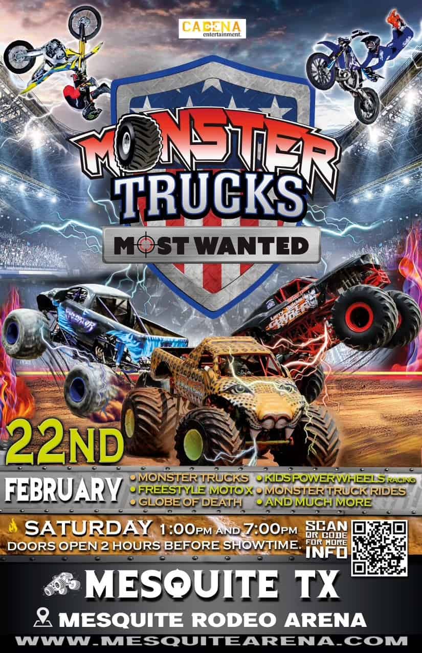 Poster for "Monster Trucks Most Wanted" event on February 22nd at Mesquite Rodeo Arena, Texas. Features images of monster trucks with event details and timings.